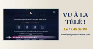 Capture du 12.45 de M6 montrant le compteur de combiendejoursavantnoel.com à 100 jours de Noël
